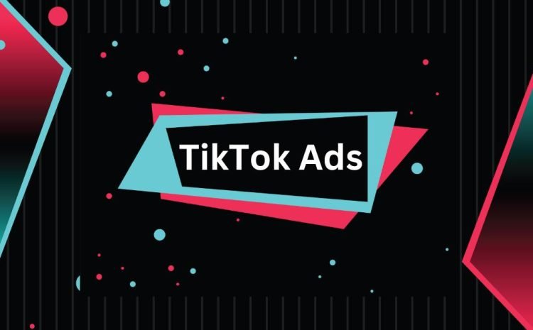 TikTok Ads
